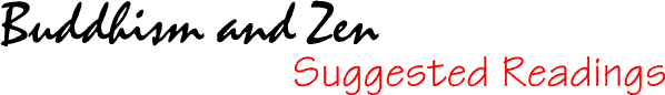 Buddhism and Zen: Suggested Readings